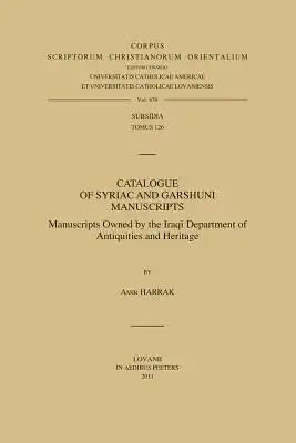 Catalogue of Syriac and Garshuni Manuscripts: Manuscripts Owned by the Iraqi Department of Antiquities and Heritage