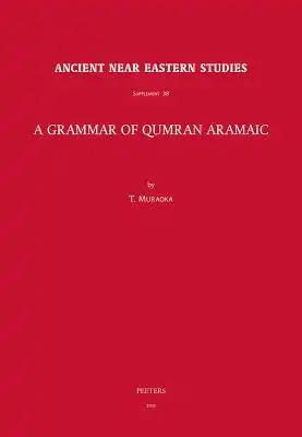A Grammar of Qumran Aramaic