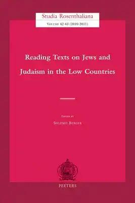 Reading Texts on Jews and Judaism in the Low Countries