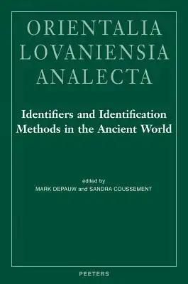 Identifiers and Identification Methods in the Ancient World: Legal Documents in Ancient Societies III