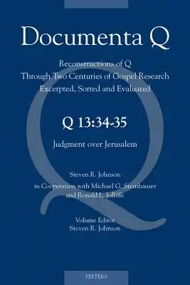 Q13: 34-35: Judgment Over Jerusalem