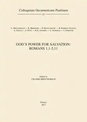 God's Power for Salvation: Romans 1,1-5,11