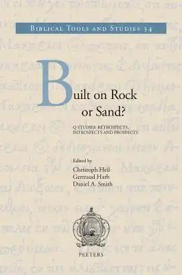 Built on Rock or Sand?: Q Studies: Retrospects, Introspects and Prospects