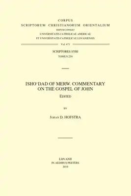 Isho'dad of Merw. Commentary on the Gospel of John
