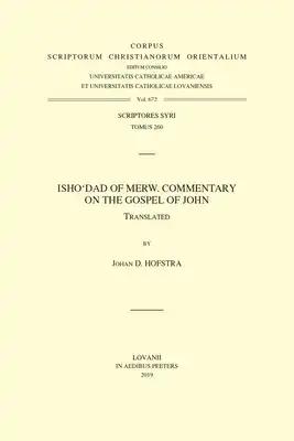 Isho'dad of Merw. Commentary on the Gospel of John