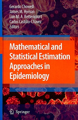 Mathematical and Statistical Estimation Approaches in Epidemiology