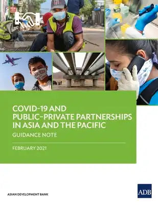 Covid-19 and Public-Private Partnerships in Asia and the Pacific: Guidance Note