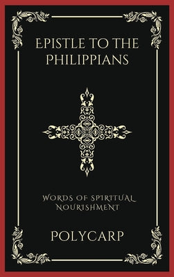 Epistle to the Philippians: Words of Spiritual Nourishment (Grapevine Press)