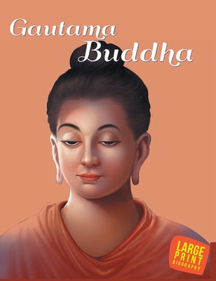 Gautama Buddha: Large Print