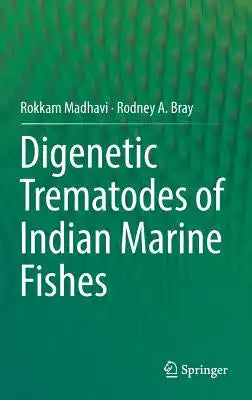Digenetic Trematodes of Indian Marine Fishes