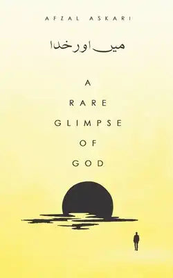 A Rare Glimpse of God