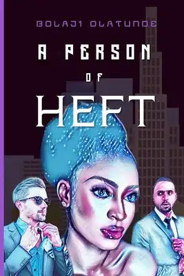 A Person Of Heft