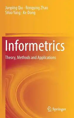 Informetrics: Theory, Methods and Applications