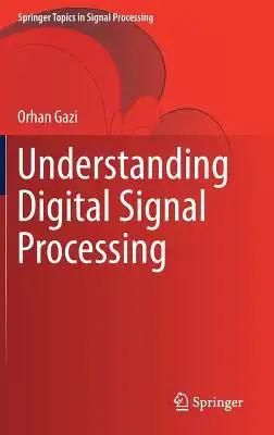 Understanding Digital Signal Processing