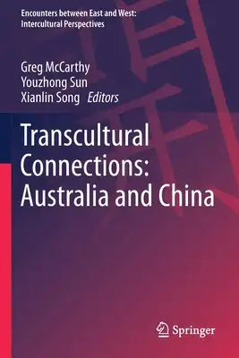 Transcultural Connections: Australia and China