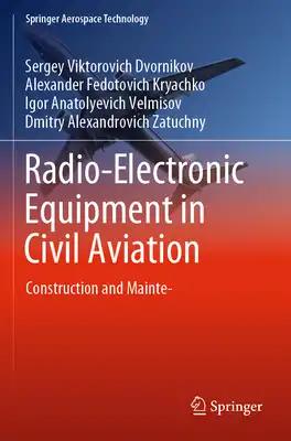 Radio-Electronic Equipment in Civil Aviation: Construction and Maintenance