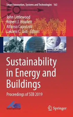 Sustainability in Energy and Buildings: Proceedings of Seb 2019