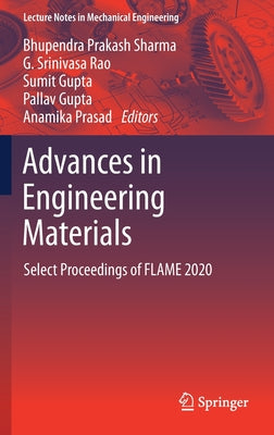 Advances in Engineering Materials: Select Proceedings of Flame 2020