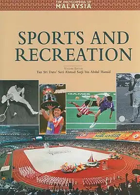 Encyclopedia of Malaysia: Sports and Recreations
