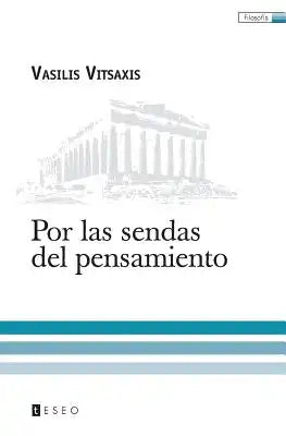 Por las sendas del pensamiento