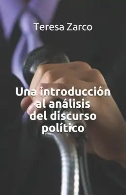 Una introducción al análisis del discurso político