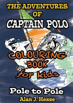 The Adventures of Captain Polo: Colour-in graphic novel that teaches about climate change