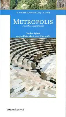 Metropolis: A Mother Goddess City in Ionia