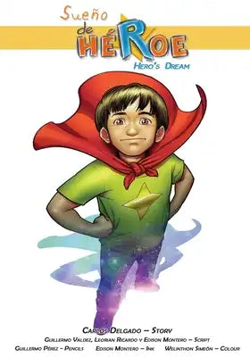 Sueño de Héroe: Hero´s Dream