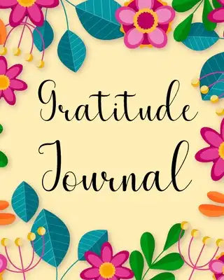 Gratitude Journal: Give Thanks, Practice Positivity, Find Joy