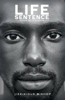 Life Sentence: Birth Of A Legend