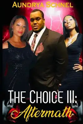 The Choice III: Aftermath