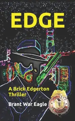 Edge: A Brick Edgerton Thriller