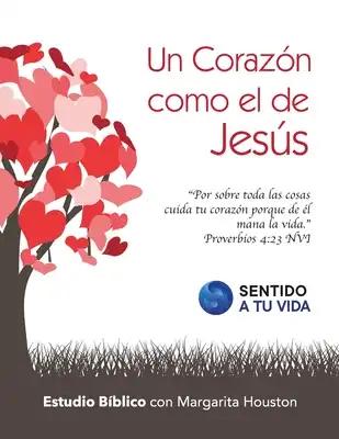Un corazón como el de Jesús, estudio bíblico