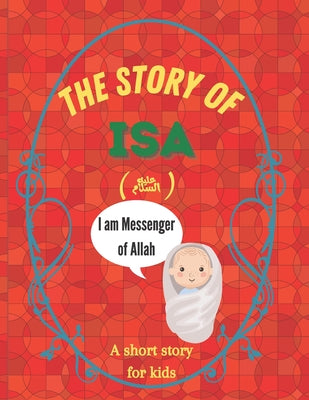 The Story of Isa: A short story for Kids