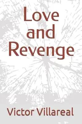 Love and Revenge