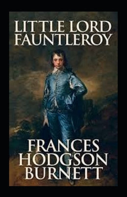 Little Lord Fauntleroy Illustrated