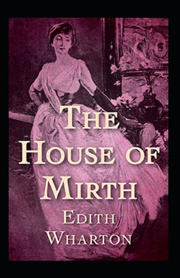 The House of Mirth Annotated