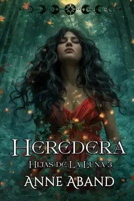 Hijas de la Luna III. Heredera: (fantasía urbana)