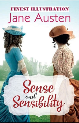 Sense and Sensibility: (Finest Illustration)