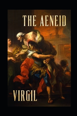 The Aeneid of Virgil (I-VI)(illustrated Edition)