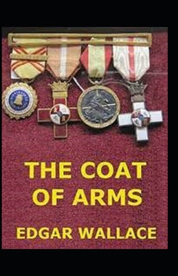 The Coat of Arms: Original Classic Edition(Annotated)