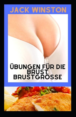 Übungen für die Brust Brustgröße