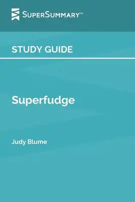 Study Guide: Superfudge by Judy Blume (SuperSummary)
