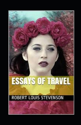 Essays of Travel Illustrated