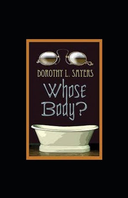 Whose Body? Illustrated