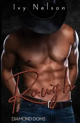 Rough: A Diamond Doms Novel
