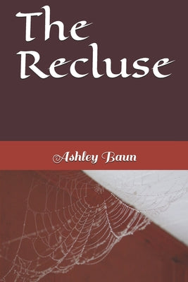 The Recluse