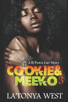 Cookie and Meeko 3: A B-Town Luv Story