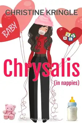 Chrysalis (In Nappies): An Unexpected Invitation