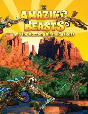 The Amazing Beasts and the Dazzling Birthday Feast